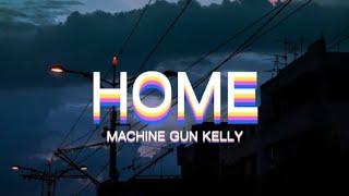 Machine Gun Kelly X Ambassadors & Bebe Rexha – Home Lyrics