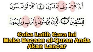 Cara Ini Akan Membuat Bacaan al-Quran Anda Lancar  Lancar Bacaan Panjang Pendek