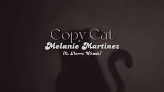 Copy Cat lyrics  Melanie Martinez Tierra Whack
