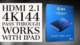 Elgatos 4K X meets the iPad Lets talk about Streaming and Game Capture