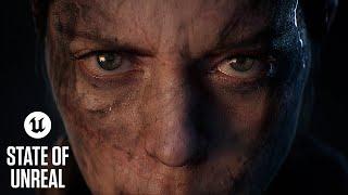 State of Unreal - Senuas Saga Hellblade II  GDC 2023