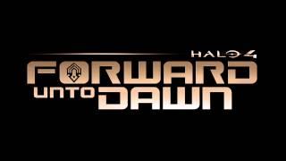Halo 4 Forward Unto Dawn - Axios OST