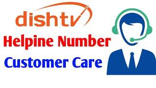 Dish Tv Helpline Number - Dish Tv Customer Care Number  Dish Tv Toll Free Number