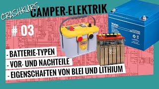 Camper-Elektrik DIY-Crashkurs. Teil 3 Die Batterie