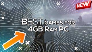 BEST GAMES FOR 4 GB RAM PC - 2020