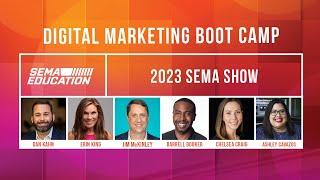Digital Marketing Boot Camp  2023 SEMA Show