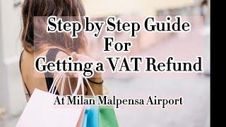 Everything You Need to Know about VAT Refund  Milan Malpensa Airport 2023