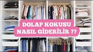 DOLAP KOKUSU NASIL GİDERİLİR?  GİYİNME  DOLAPLARINIZ MİS GİBİ KOKSUN....