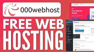 How to Host a FREE Website on 000webhost 2023