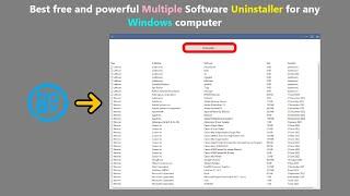 Best free and powerful Multiple Software Uninstaller for any Windows computer.