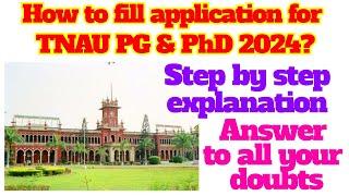 How to fill TNAU PG & PhD application 2024?  TNAU PG entrance 2024  Step by step explanation