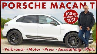 Porsche Macan T 100 km Verbrauch Test Was schluckt das 265 PS Porsche SUV? Preis Fahren Review 2023