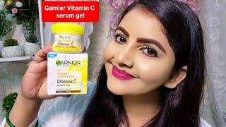 Garnier Bright Complete Vitamin C  serum Gel review  RARA  Bright skin ?