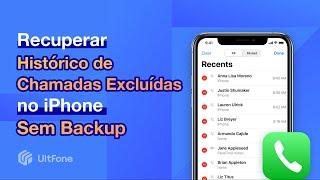 Como recuperar o histórico de chamadas excluídas no iPhone sem backupSolução Rápida