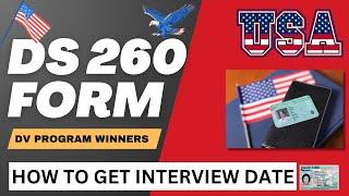 FILL DS260 FORM EASILY  DV LOTTERY WINNERS