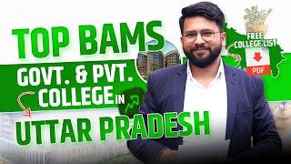 Top Govt. & Pvt. BAMS Colleges in UP  Location Wise Ranking Fees Cut-off 2023  UP AYUSH 2023