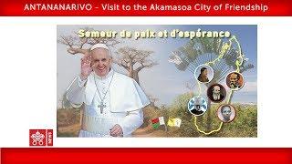 Pope Francis-Antananarivo-Visit to the City of Friendship 2019-09-08