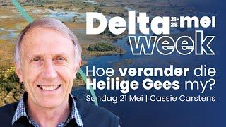 21 Mei 23  Hoe verander die Heilige Gees my?  Cassie Carstens