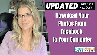 How to Download Photos From Facebook New Design  UPDATED 2020