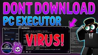 This Roblox Executor HACKS Your Computer...  Unsafe Roblox Executors  Is Solara Executor A Virus?