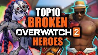 Top 10 Broken Overwatch 2 Heroes They Ruin the Game