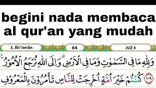 cara membaca al quran yang mudah dengan nada santai pelan