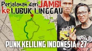 PUNK KELILING INDONESIA.27 Perjalanan panjang ke Lubuk Linggau dari kota Jambi #kelilingindonesia