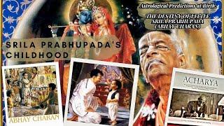 SRILA PRABHUPADA’s  ABHAY CHARAN CHILDHOOD  Astrological Predictions  ACHARYA Book