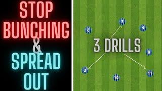 3 Drills To Help Your Team Spread Out  Prevent Bunching  FootballSoccer