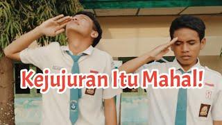 Kejujuran Itu Mahal  Film Pendek Anak SMA