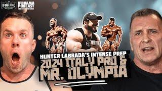 Hunter Labradas Intense Prep for 2024 Italy Pro & Mr. Olympia  Ep. 82 #IFBBAMAPODCAST