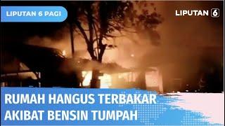 Bensin Tumpah Terkena Percikan Api Rumah di Lombok Timur Hangus Terbakar  Liputan 6