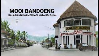 Melawan Lupa - Mooi Bandoeng Kala Bandung Menjadi Kota Kolonial