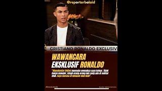 WAWANCARA EKSLUSIF CRISTIANO RONALDO BERSAMA PIERS MORGAN  @PIERSUNCENSORED