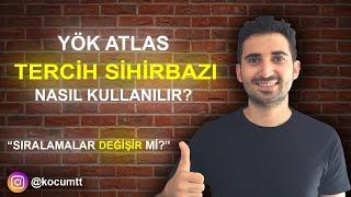 SIRALAMALAR DEĞİŞİR Mİ?- YÖK ATLAS NASIL KULLANILIR