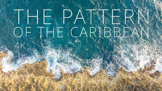 The Pattern of the Caribbean  a 2.5-hour aerial film in 4K