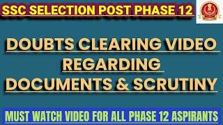 SSC DOUBT CLEARING VIDEO REGARDING DOCUMENTS UPLOADING #sscphase12 #sscphase12result