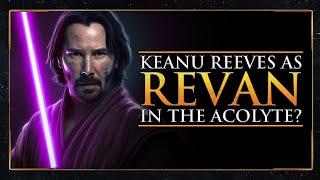Keanu Reeves CAST as REVAN in The Acolyte...?