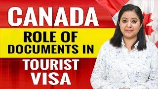 CANADA ROLE OF DOCUMENTS IN TOURIST VISA  CANADA  UK  AUSTRALIA  NEW ZEALAND TOURIST VISA