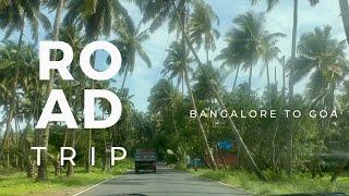 Bangalore to Goa- Road trip 2023