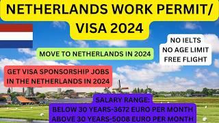 Netherlands Work Visa Process Netherland Work Visa Living In The Netherland  Netherlands