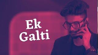 Ek Galti  Comedy short film