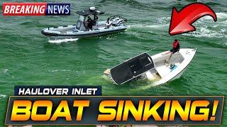 BOAT SINKING 2 PEOPLE OVERBOARD  CHAOS AT HAULOVER INLET  BOAT ZONE