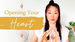 How To Open Your Heart - tapping into your Heart space Heart Chakra