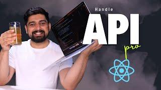 Handle APIs like a pro in Reactjs  Custom react query  Axios  Race condition