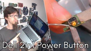 LFC#208 - Dell Inspiron 13 2-in-1 Power Button Repair