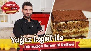 Yağız İzgül ile Tiramisu - Dünyadan Hamur İşi Tarifleri