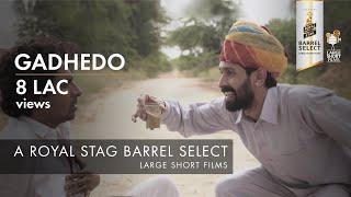 Gadhedo  Vikrant Massey  Royal Stag Barrel Select Large Short Films