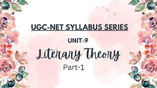 UGC-NET SYLLABUS Unit-9 part-1 Literary Theory English Literature #ugcnet #jrf #english
