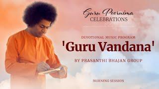 Guru Poornima Celebrations  July 21 2024  Morning  Prasanthi Nilayam
